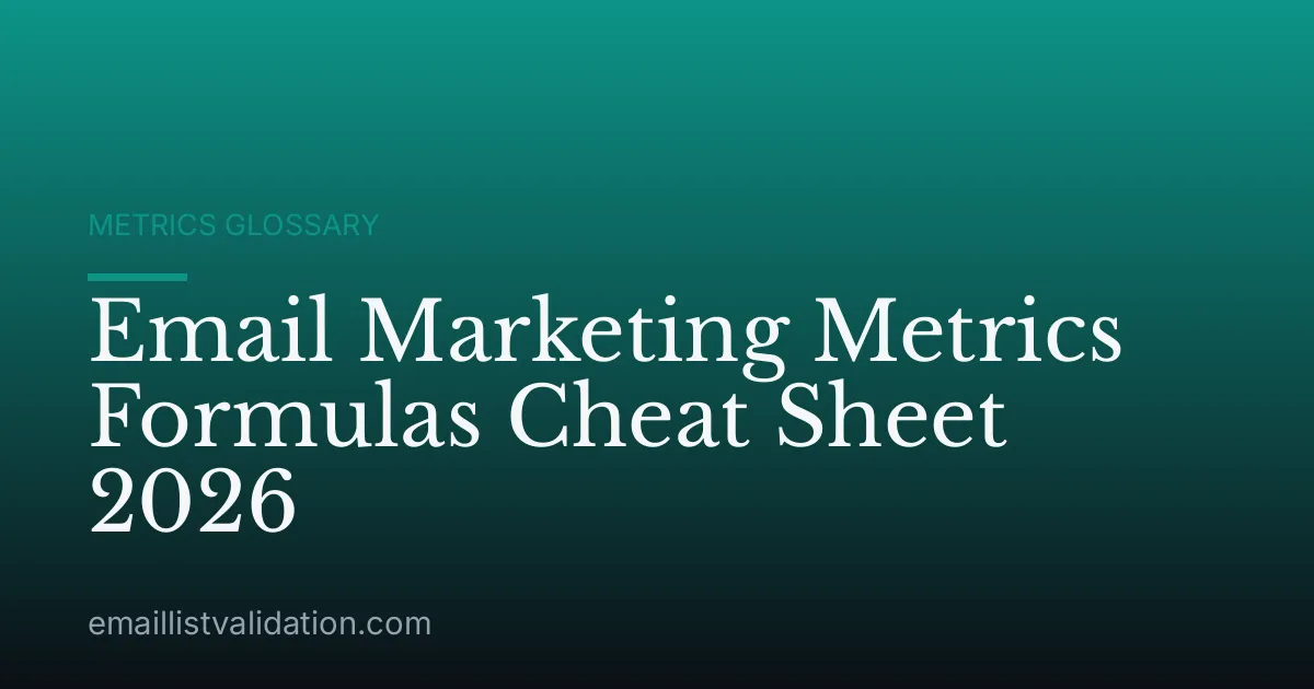 Email Marketing Metrics Formulas Cheat Sheet 2026