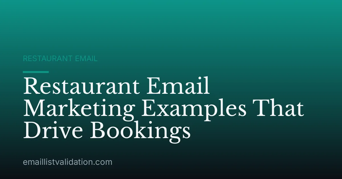 Restaurant Email Marketing Examples That Drive Bookings