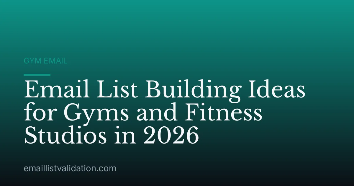 Email List Building Ideas for Gyms and Fitness Studios in 2026
