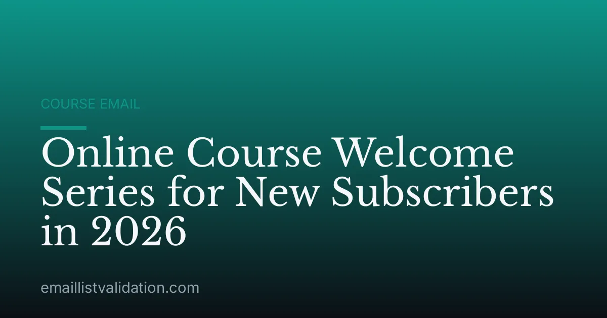 Online Course Welcome Series for New Subscribers in 2026