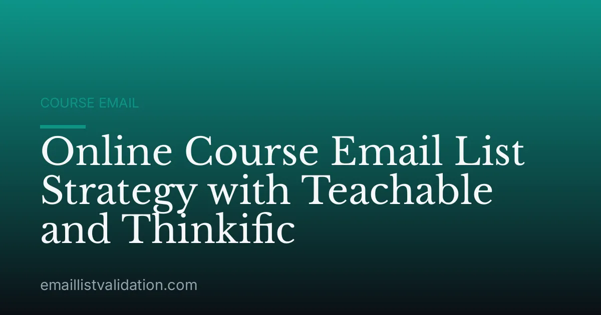 Online Course Email List Strategy with Teachable and Thinkific