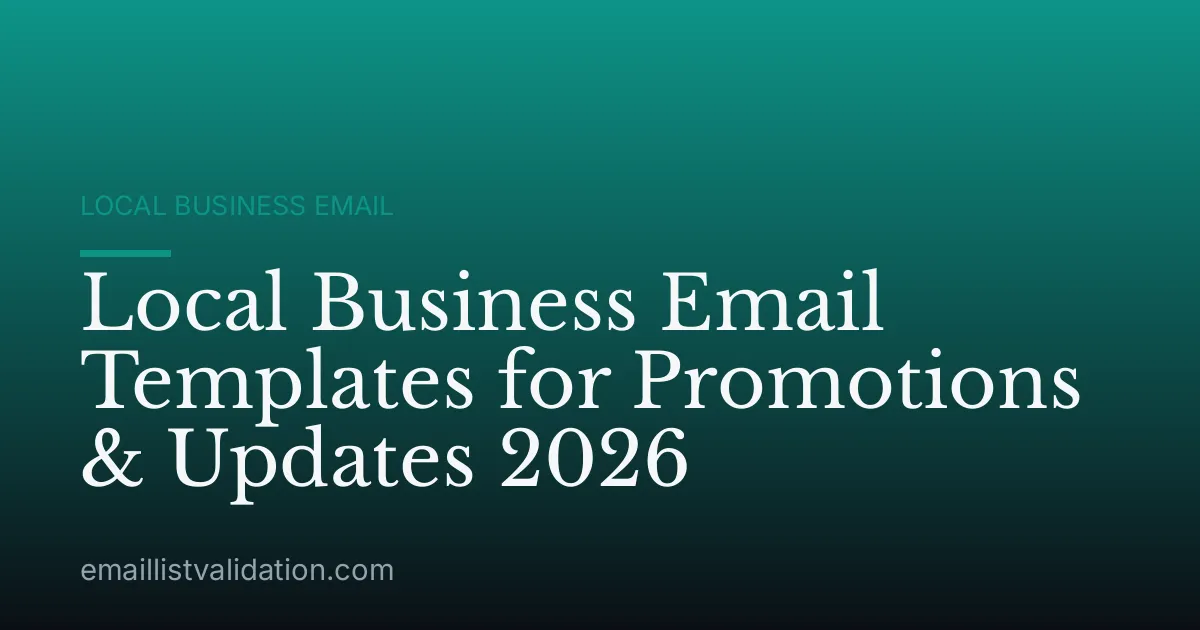 Local Business Email Templates for Promotions & Updates 2026