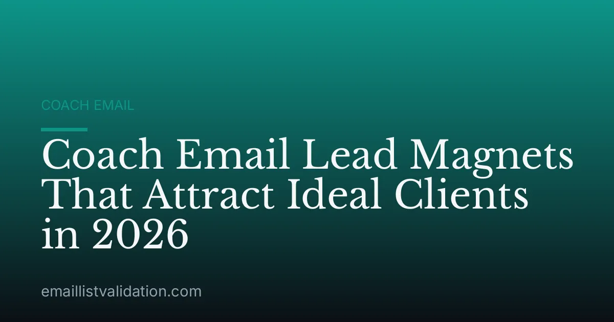 Coach Email Lead Magnets That Attract Ideal Clients in 2026
