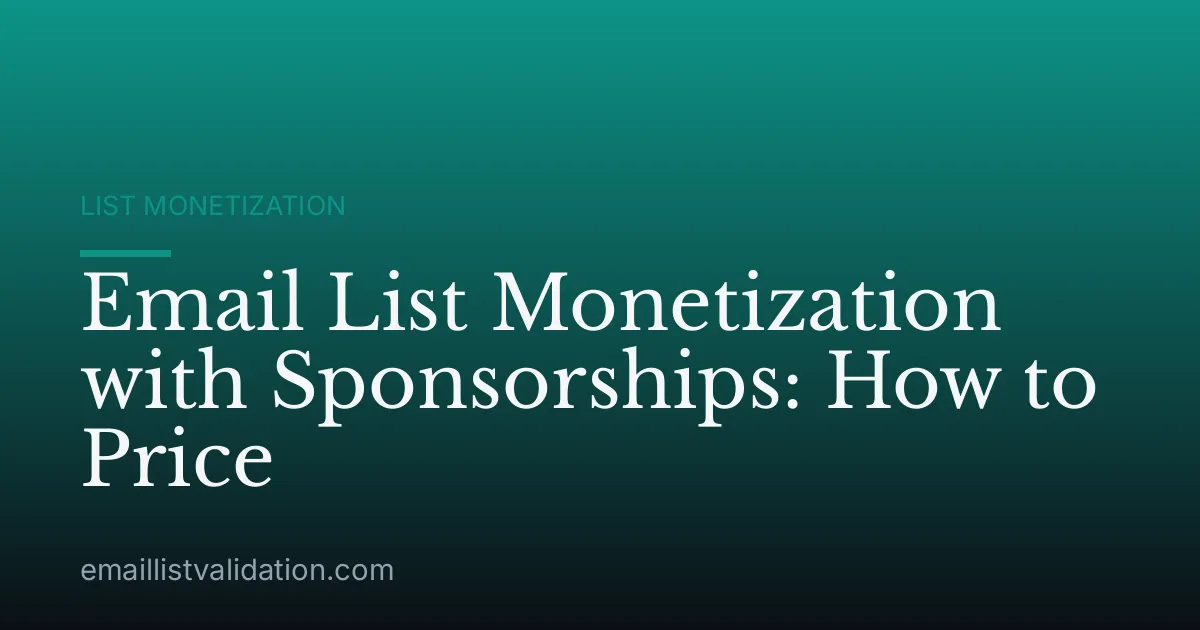Email List Monetization with Sponsorships: How to Price