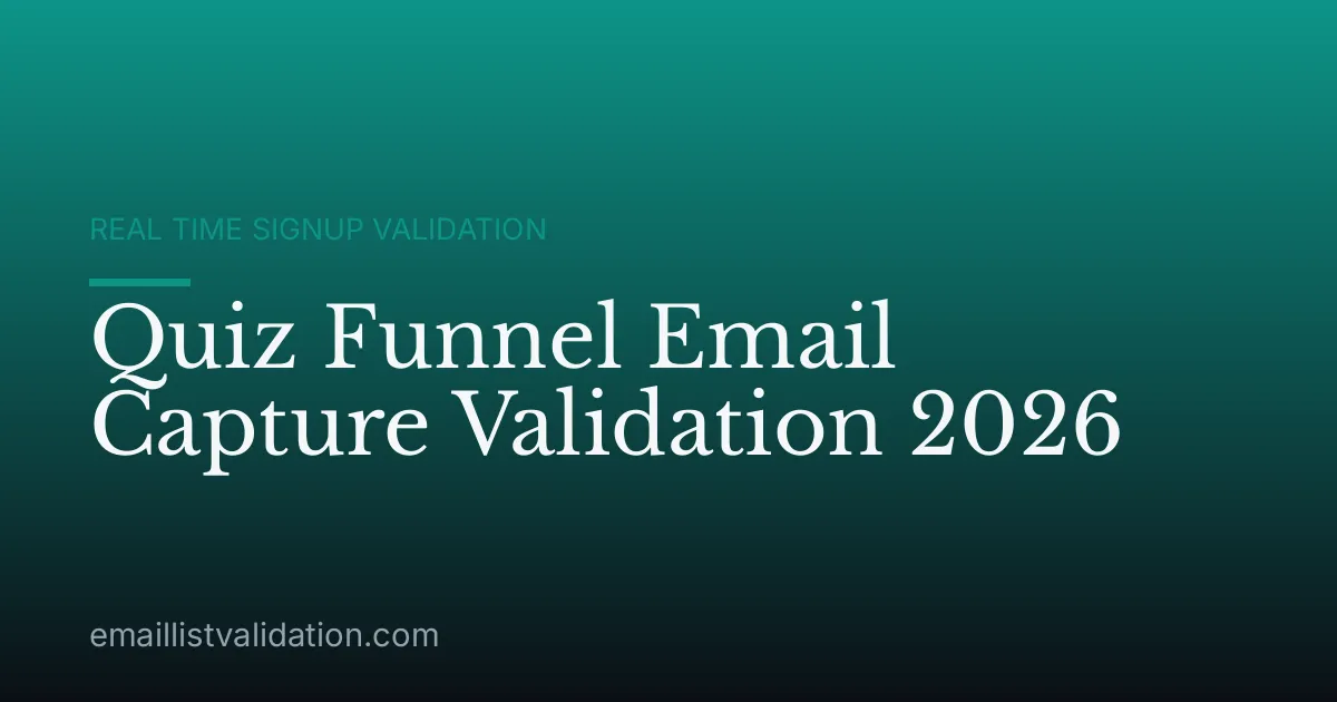 Quiz Funnel Email Capture Validation 2026