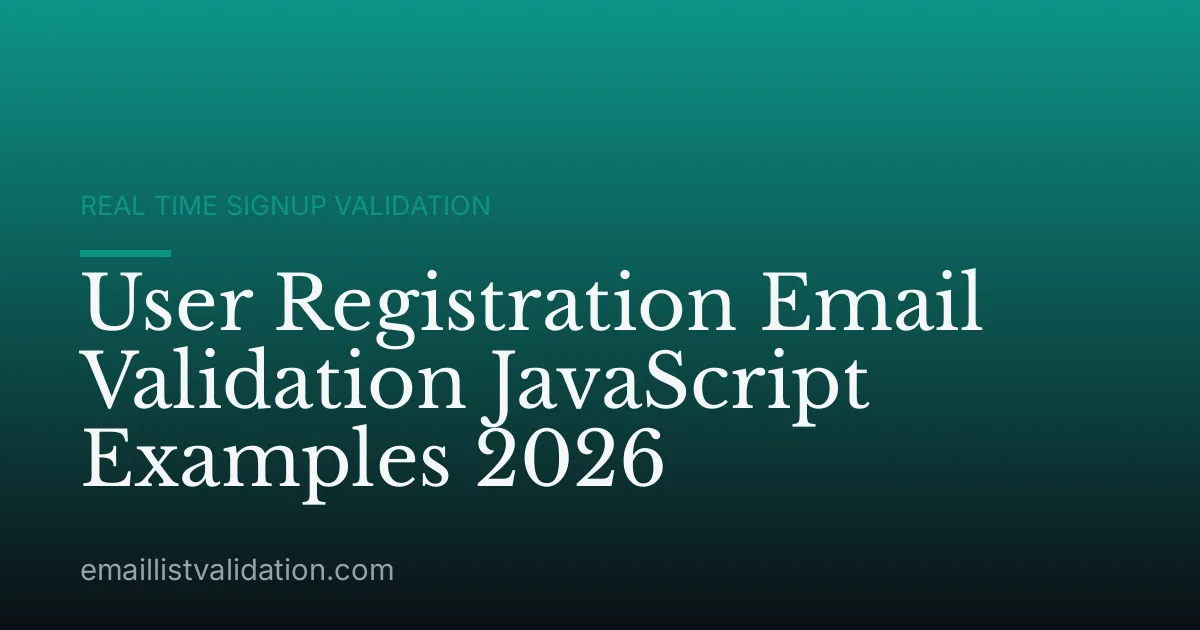 User Registration Email Validation JavaScript Examples 2026