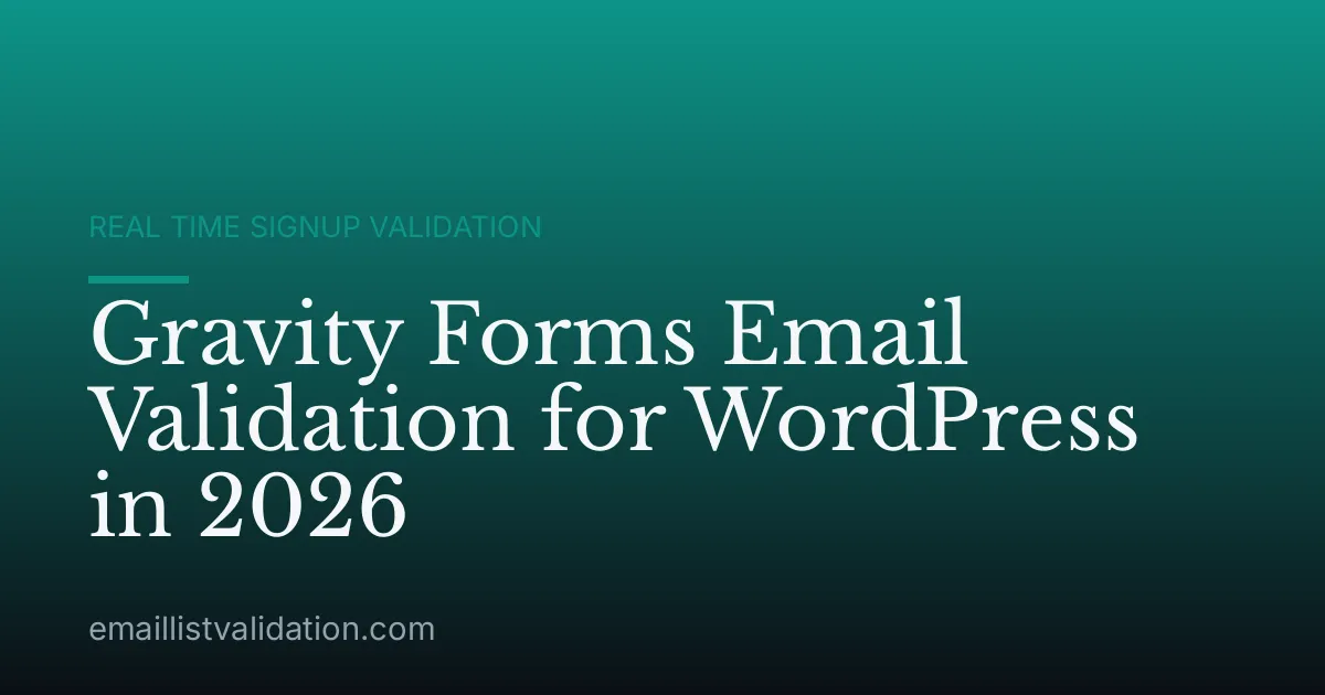 Gravity Forms Email Validation for WordPress in 2026