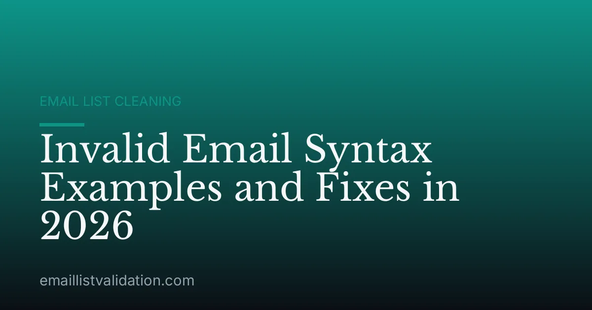 Invalid Email Syntax Examples and Fixes in 2026