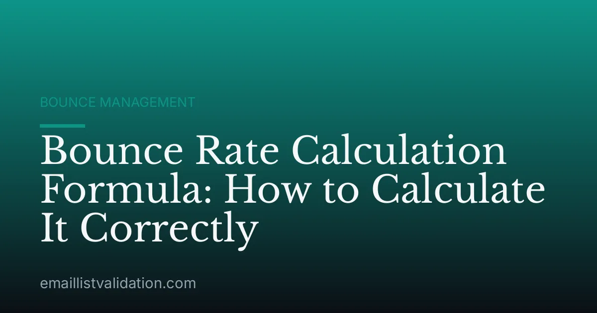 Bounce Rate Calculation Formula: How to Calculate It Correctly