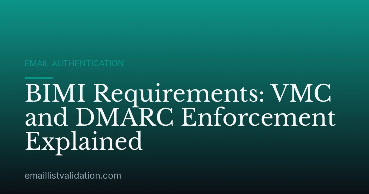 BIMI Requirements: VMC and DMARC Enforcement Explained