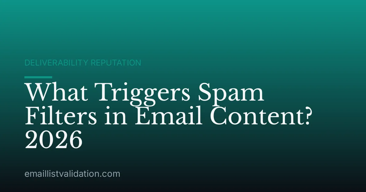 What Triggers Spam Filters in Email Content? 2026