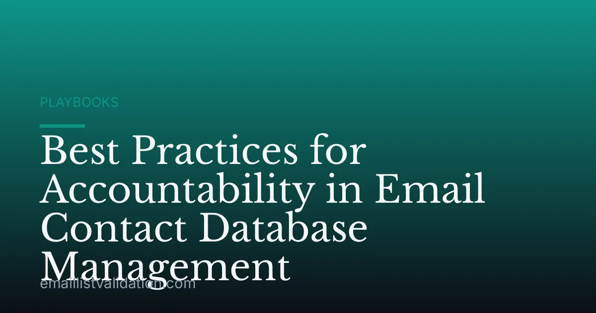 Best Practices for Accountability in Email Contact Database Management