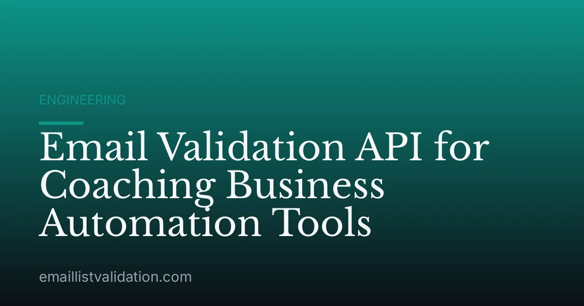 Email Validation API for Coaching Business Automation Tools