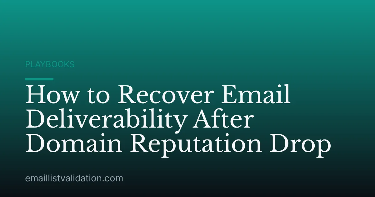 How to Recover Email Deliverability After Domain Reputation Drop