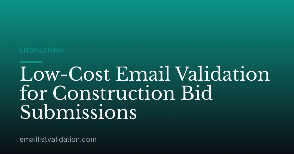 Low-Cost Email Validation for Construction Bid Submissions