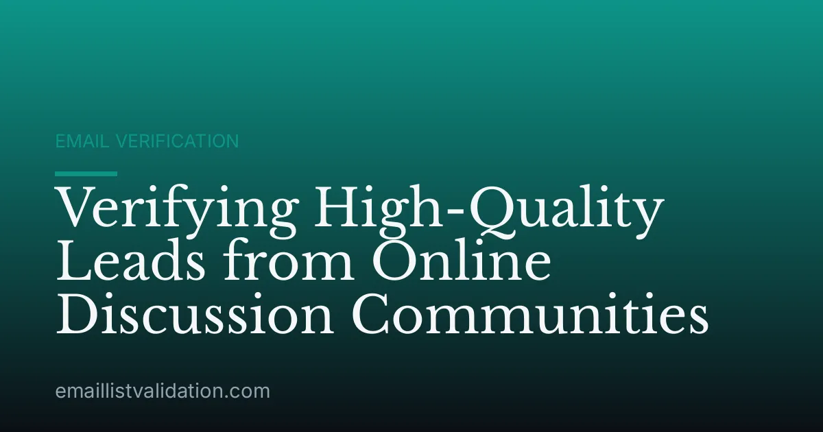 Verifying High-Quality Leads from Online Discussion Communities