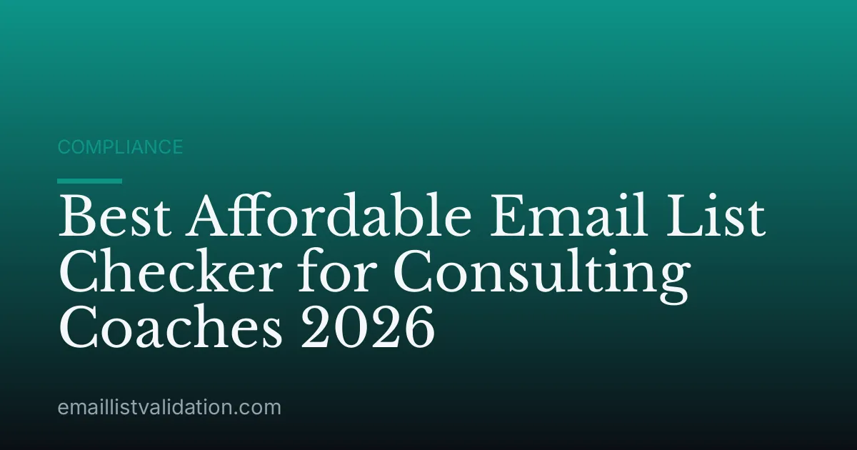 Best Affordable Email List Checker for Consulting Coaches 2026