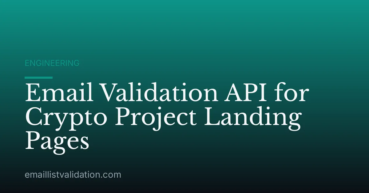 Email Validation API for Crypto Project Landing Pages