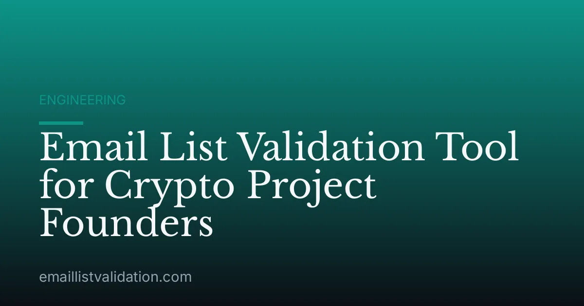 Email List Validation Tool for Crypto Project Founders