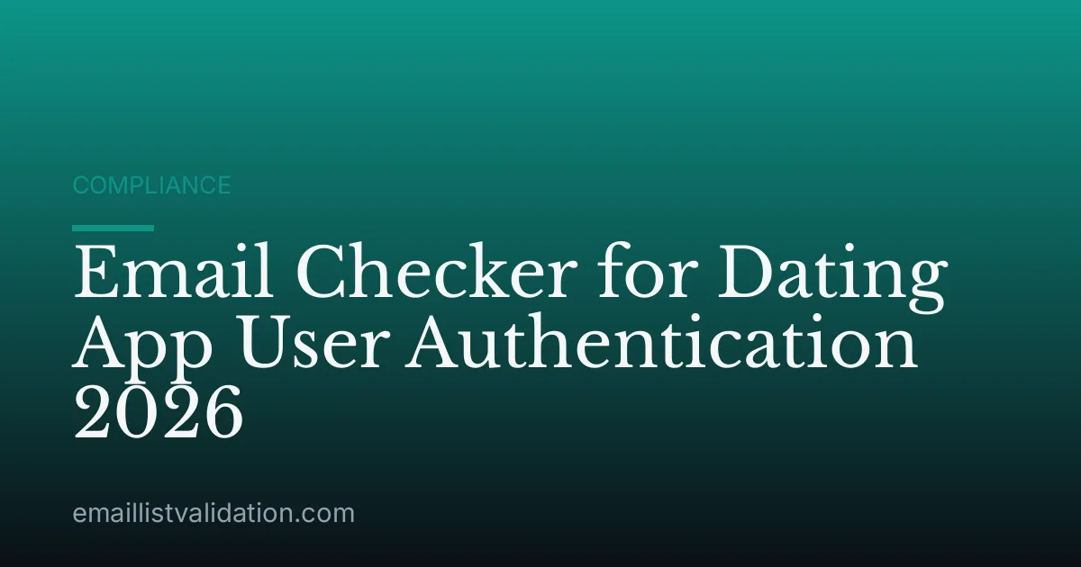 Email Checker for Dating App User Authentication 2026