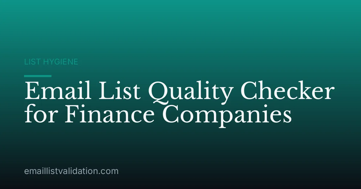 Email List Quality Checker for Finance Companies