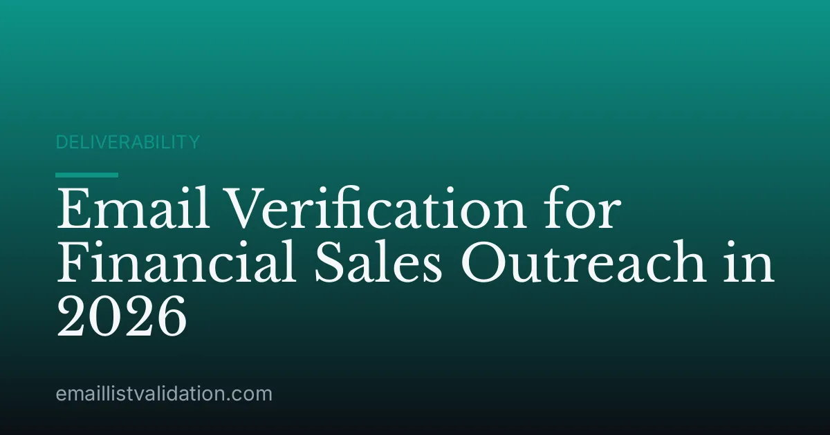 Email Verification for Financial Sales Outreach in 2026