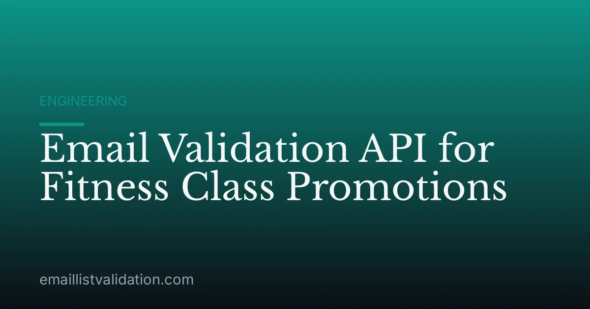 Email Validation API for Fitness Class Promotions