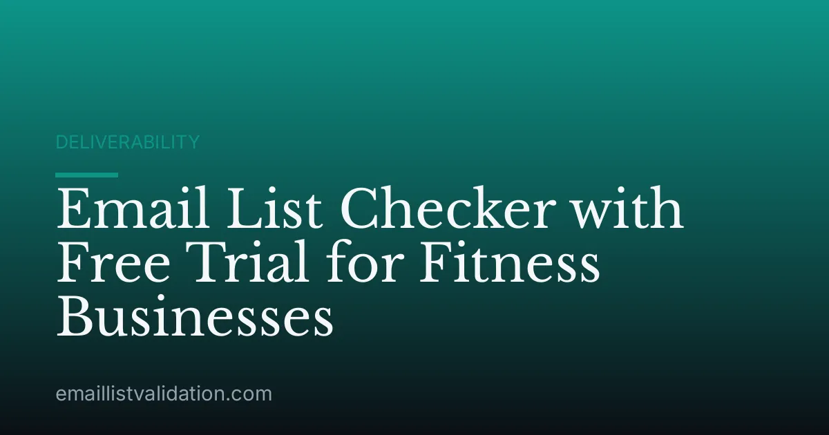 Email List Checker with Free Trial for Fitness Businesses