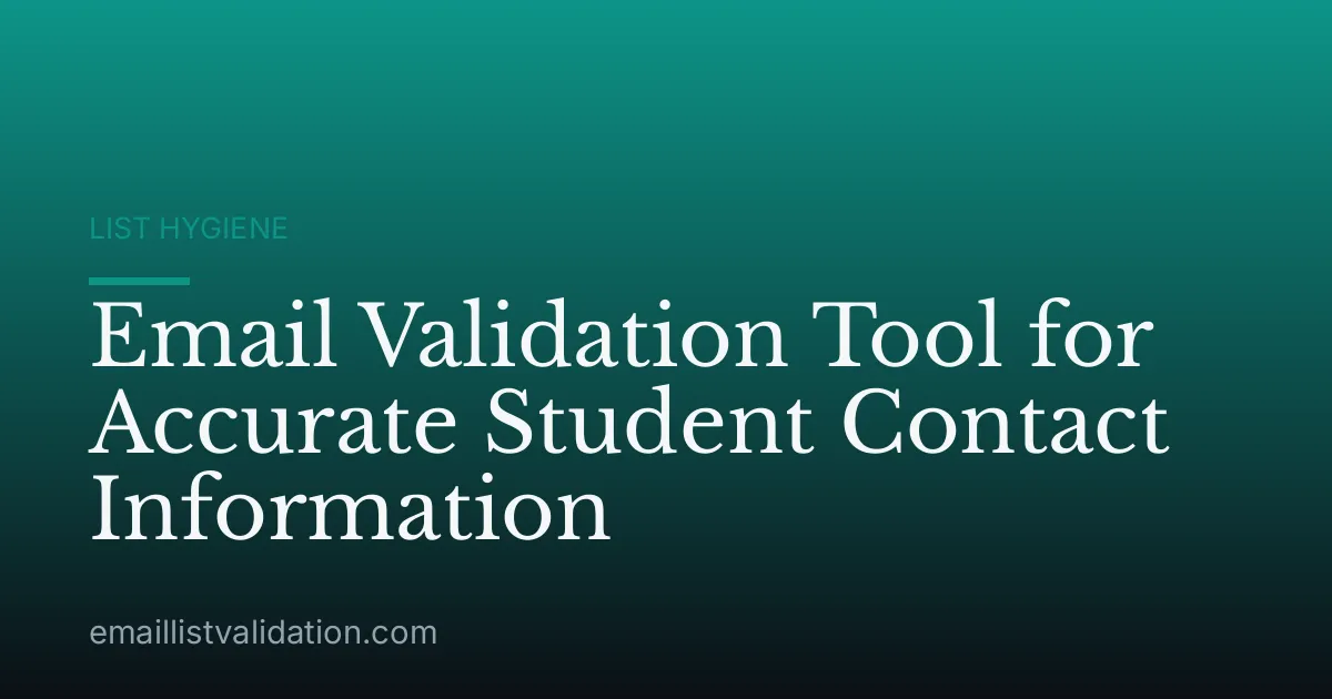 Email Validation Tool for Accurate Student Contact Information