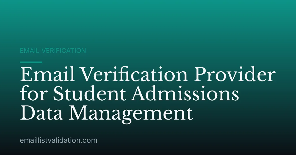 Email Verification Provider for Student Admissions Data Management