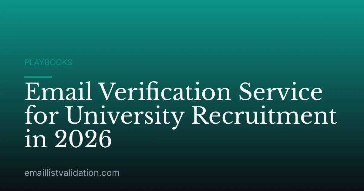 Email Verification Service for University Recruitment in 2026