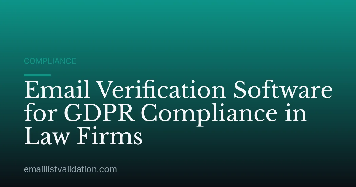 Email Verification Software for GDPR Compliance in Law Firms