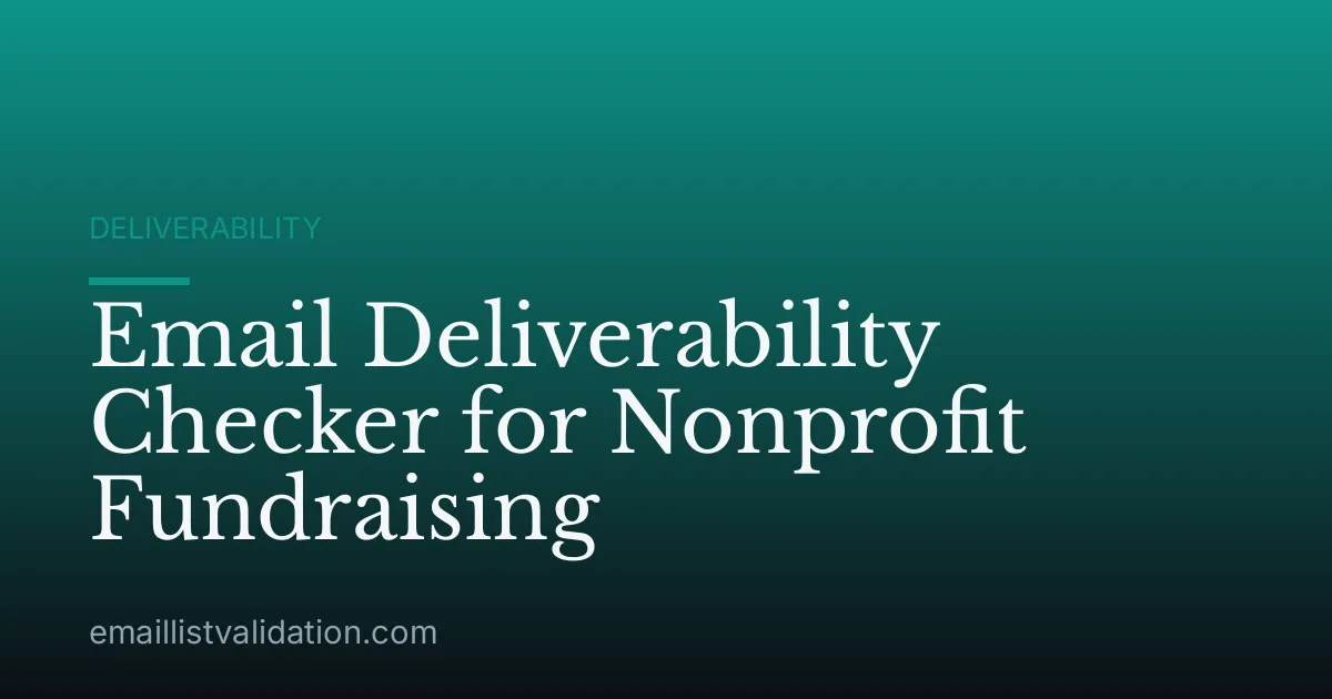 Email Deliverability Checker for Nonprofit Fundraising