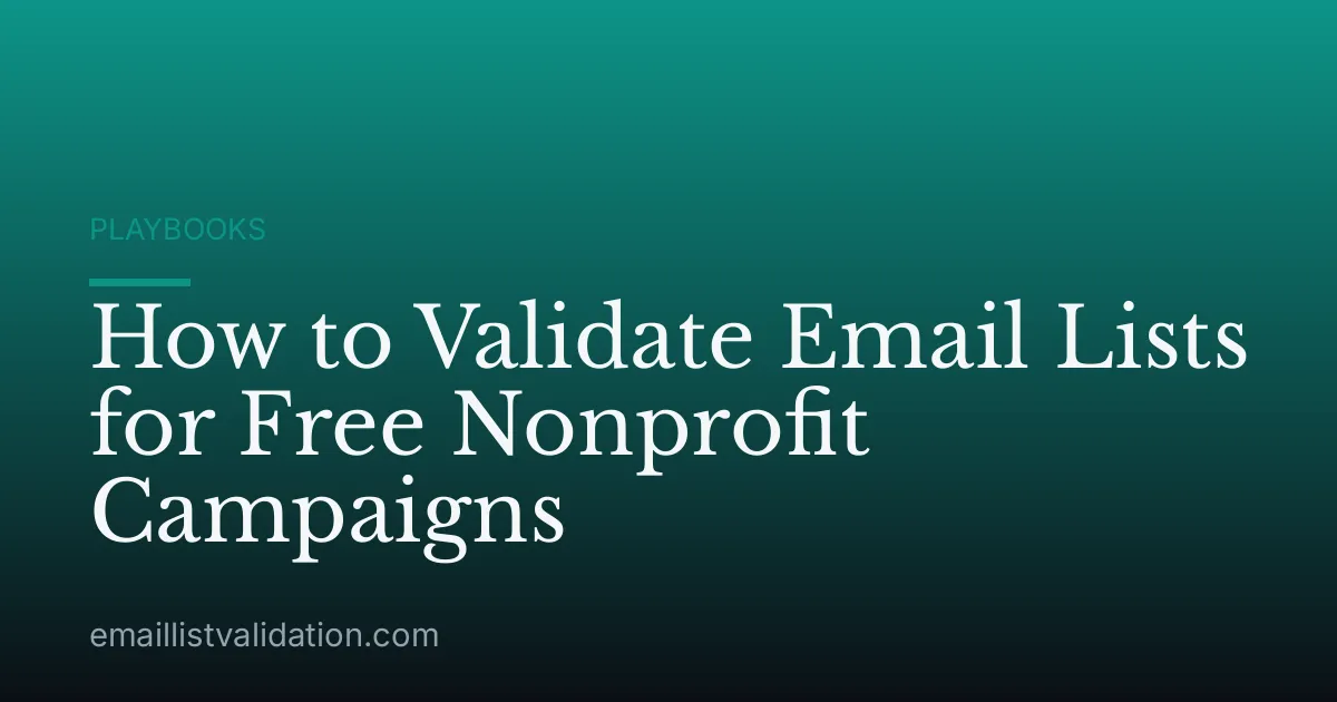 How to Validate Email Lists for Free Nonprofit Campaigns