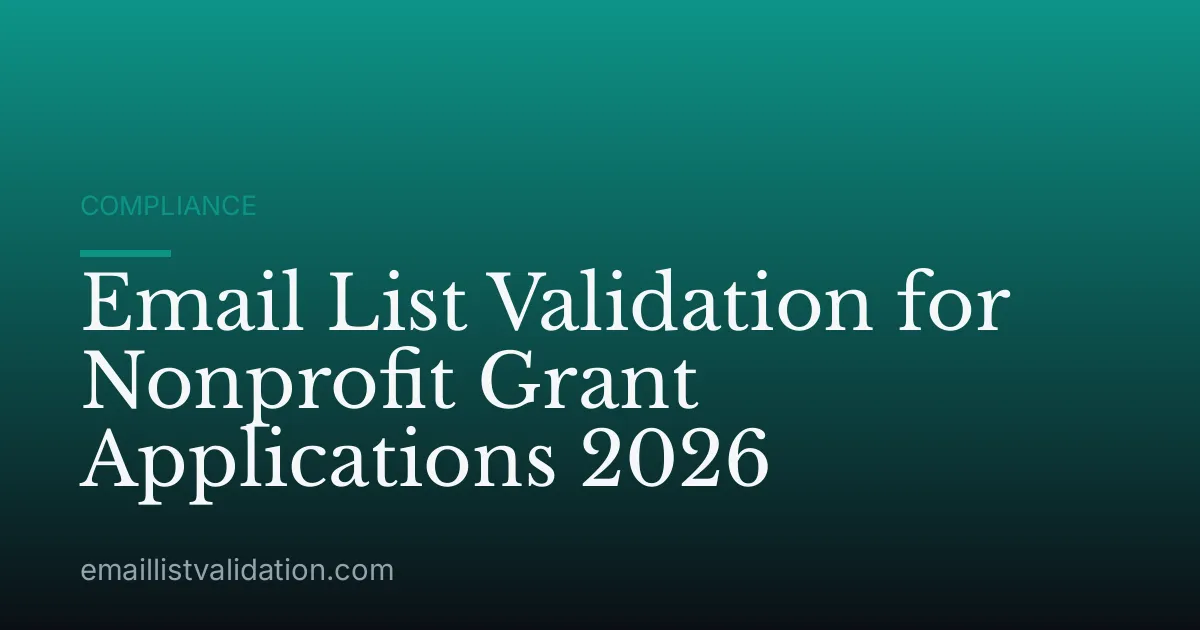 Email List Validation for Nonprofit Grant Applications 2026