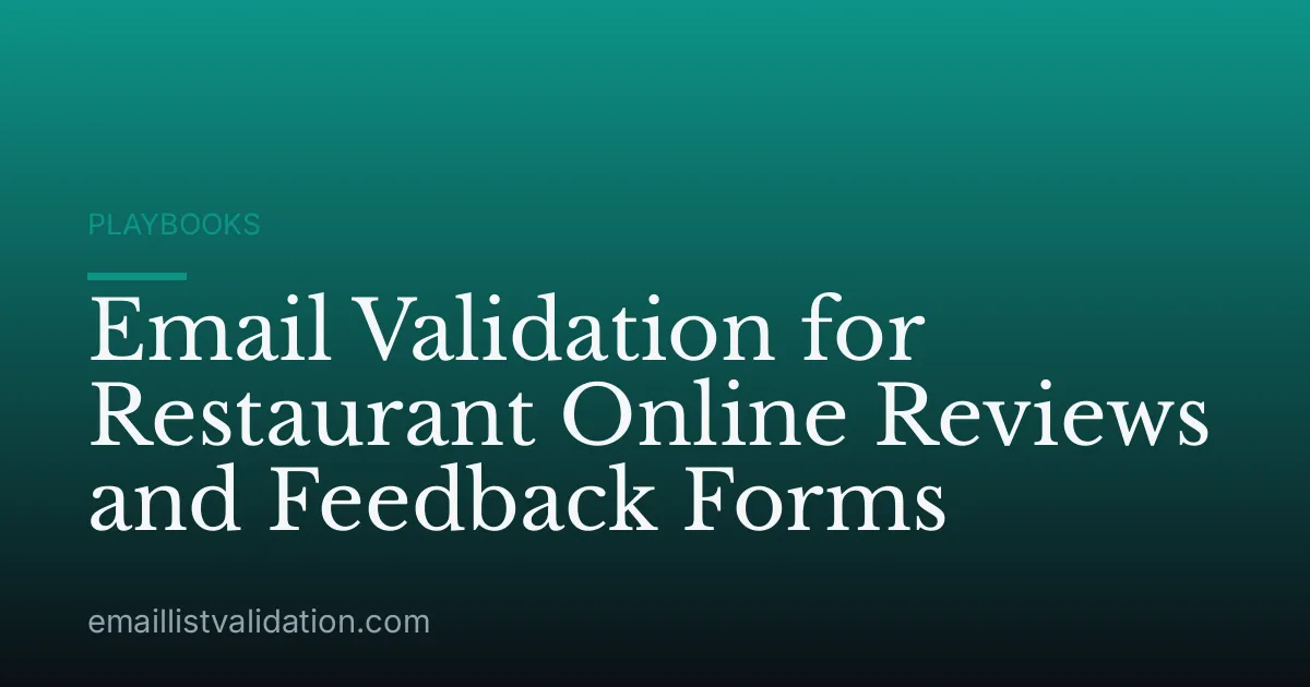 Email Validation for Restaurant Online Reviews and Feedback Forms