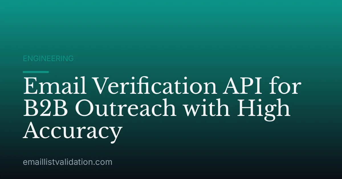 Email Verification API for B2B Outreach with High Accuracy