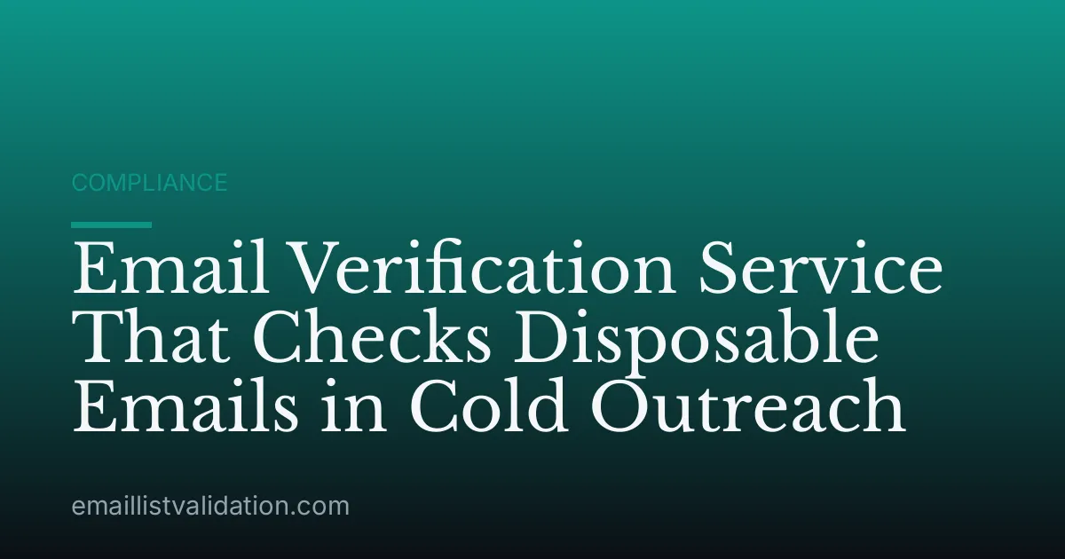 Email Verification Service That Checks Disposable Emails in Cold Outreach