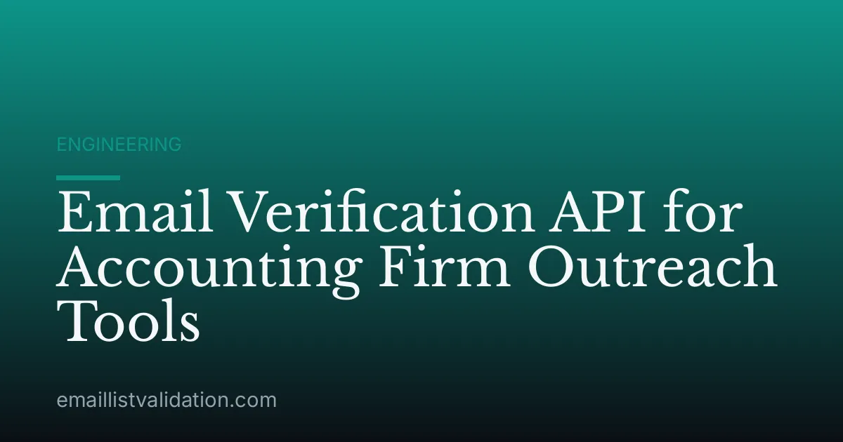Email Verification API for Accounting Firm Outreach Tools