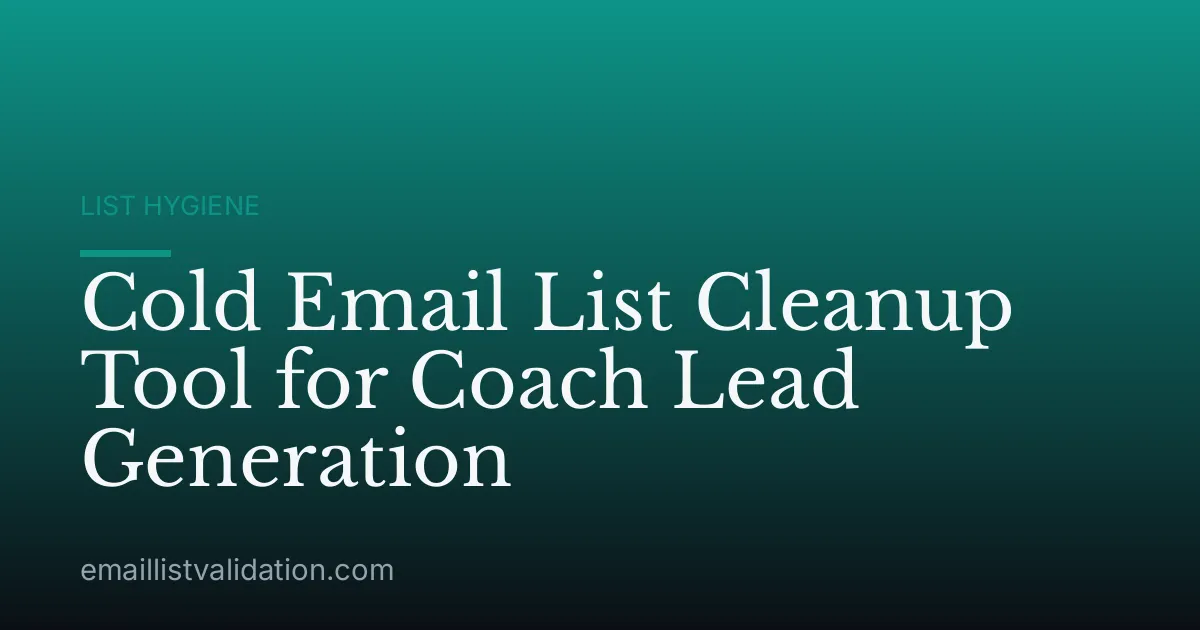 Cold Email List Cleanup Tool for Coach Lead Generation