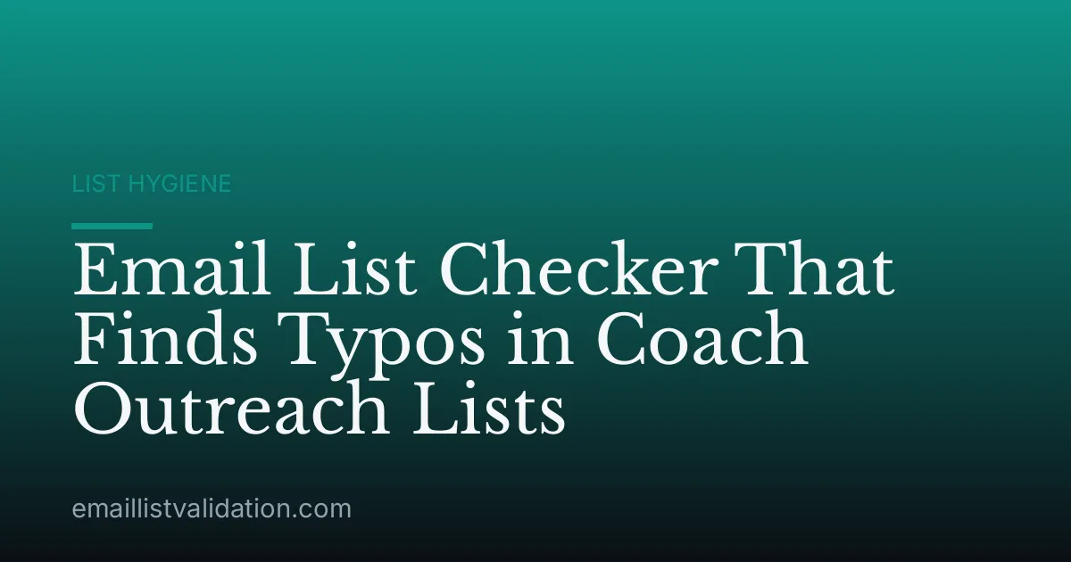 Email List Checker That Finds Typos in Coach Outreach Lists
