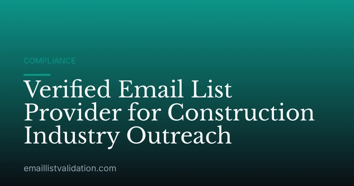 Verified Email List Provider for Construction Industry Outreach