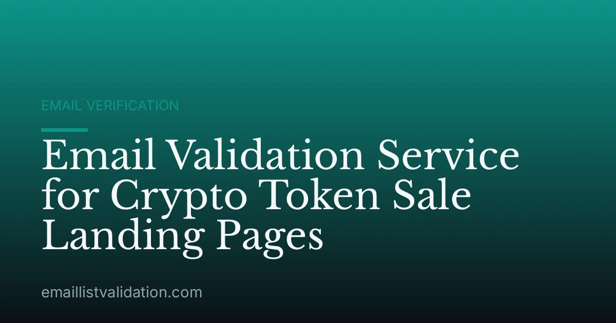 Email Validation Service for Crypto Token Sale Landing Pages