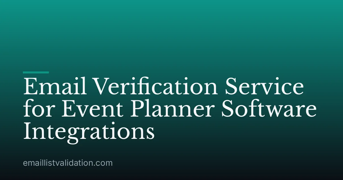 Email Verification Service for Event Planner Software Integrations