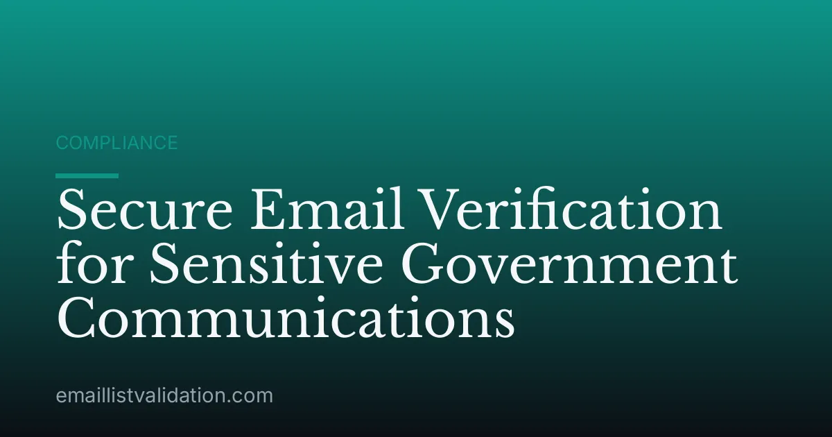 Secure Email Verification for Sensitive Government Communications