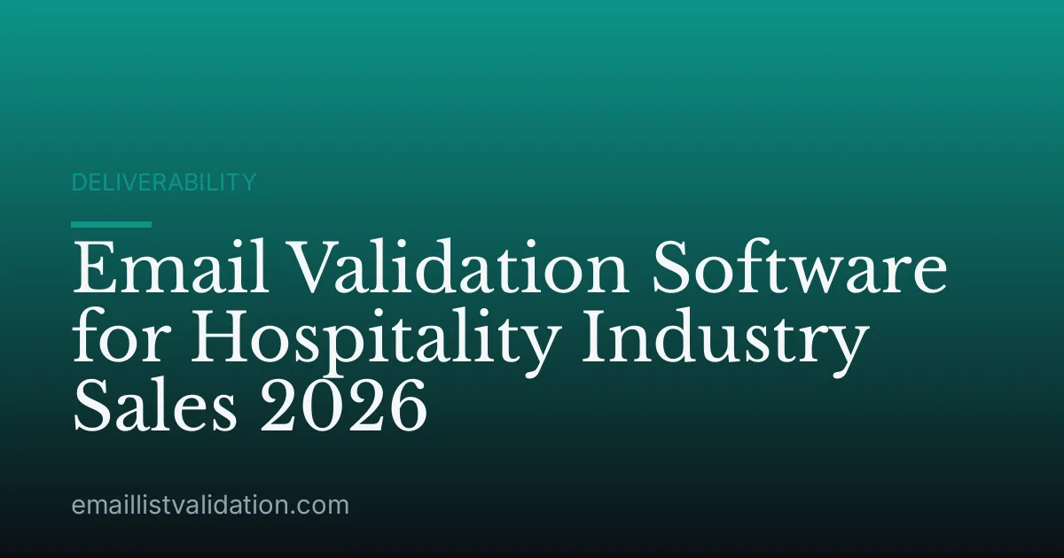 Email Validation Software for Hospitality Industry Sales 2026
