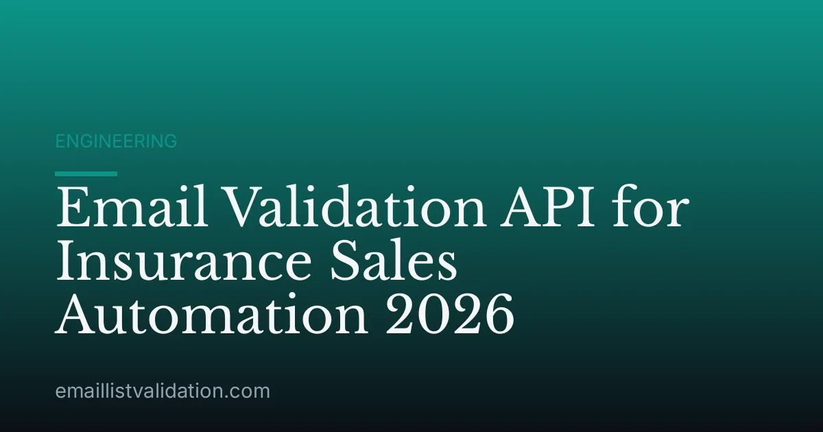 Email Validation API for Insurance Sales Automation 2026