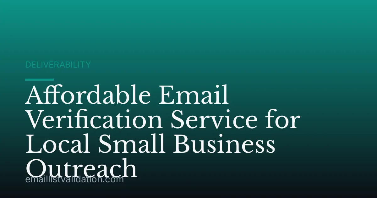 Affordable Email Verification Service for Local Small Business Outreach
