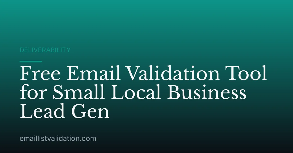 Free Email Validation Tool for Small Local Business Lead Gen