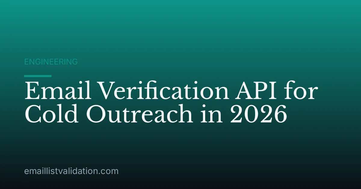 Email Verification API for Cold Outreach in 2026
